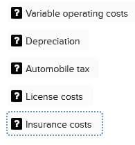 ? Variable operating costs
? Depreciation
? Automobile tax
? License costs
? Insurance costs