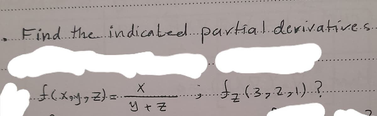 Find the indicated.partial.derivative.s.
3.
