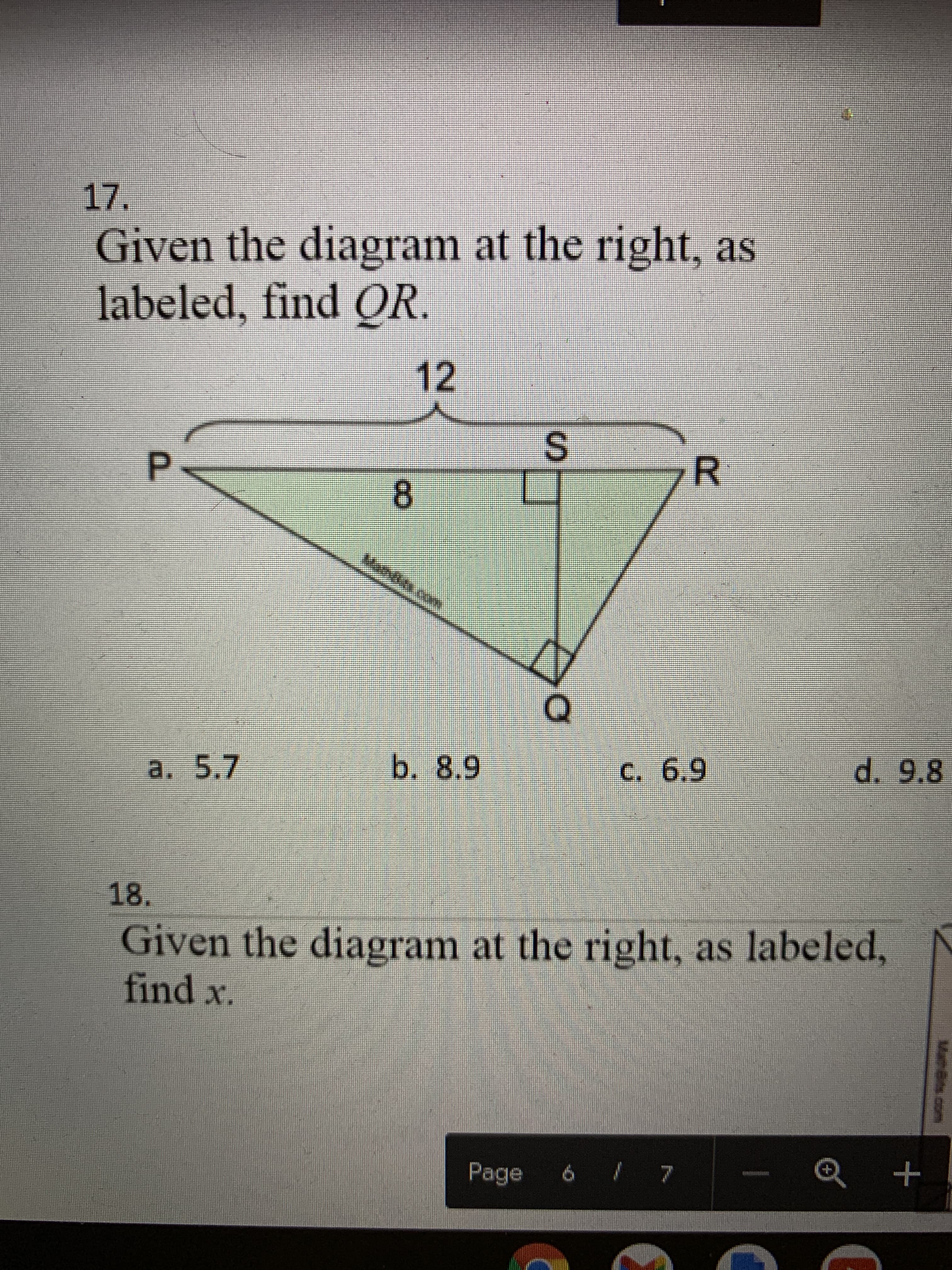 Given the diagram at the right,
labeled, find OR.
as
