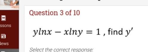 ylnx – xlny = 1, find y'
%3D
