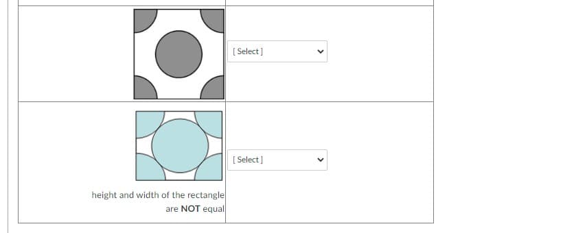 height and width of the rectangle
are NOT equal
[Select]
[Select]