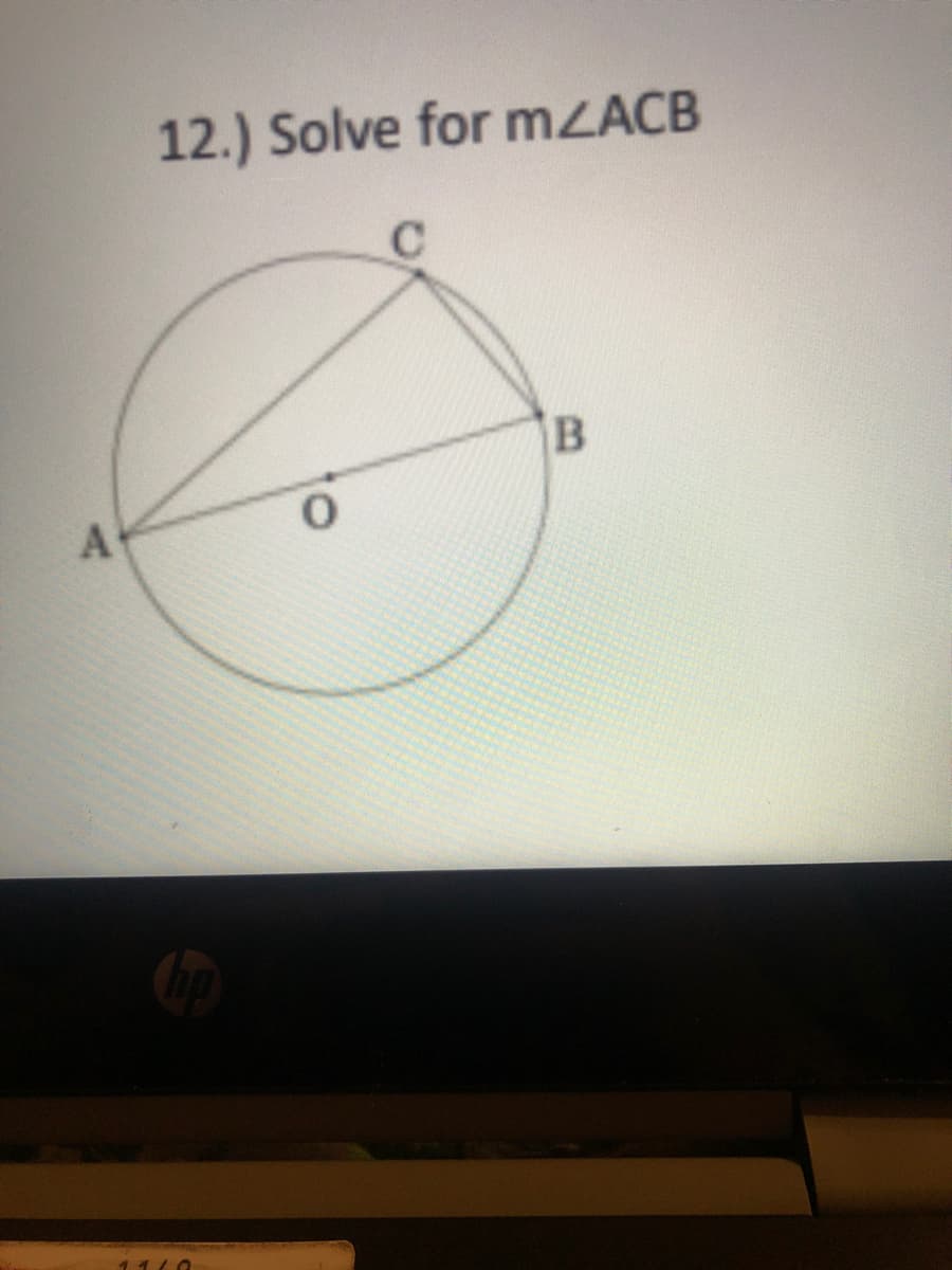 12.) Solve for MZACB
A
11/0
