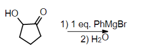 HO
1) 1 eq. PhMgBr
2) H₂O