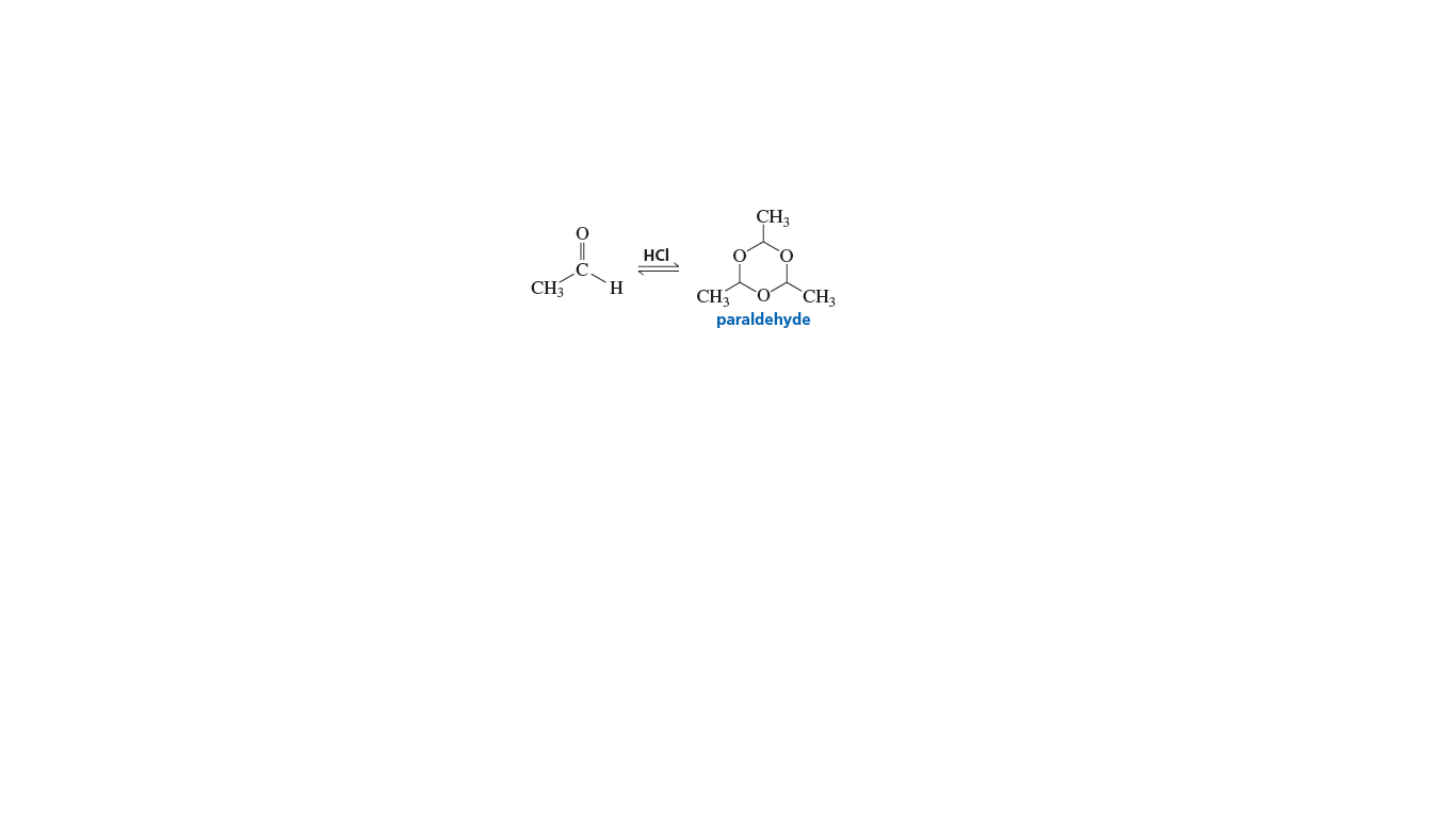 CH3
HCI
CH
H.
CH
`CH3
paraldehyde
