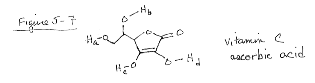 Figure 5-7
Ha
HEO
нь
8 - Hd
Vitamin C
ascorbic acid