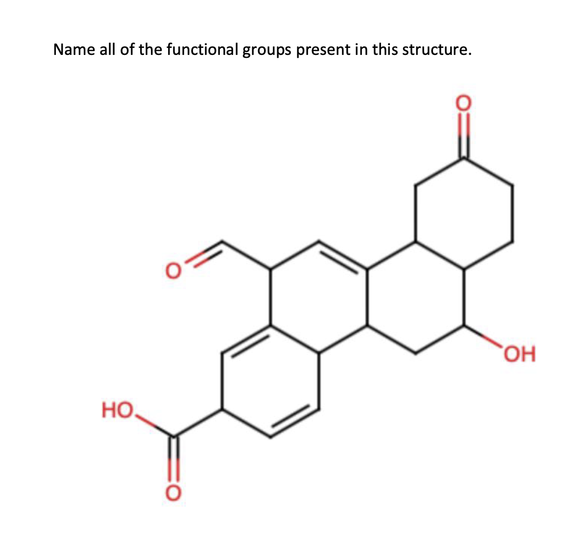 Name all of the functional groups present in this structure.
но.
OH