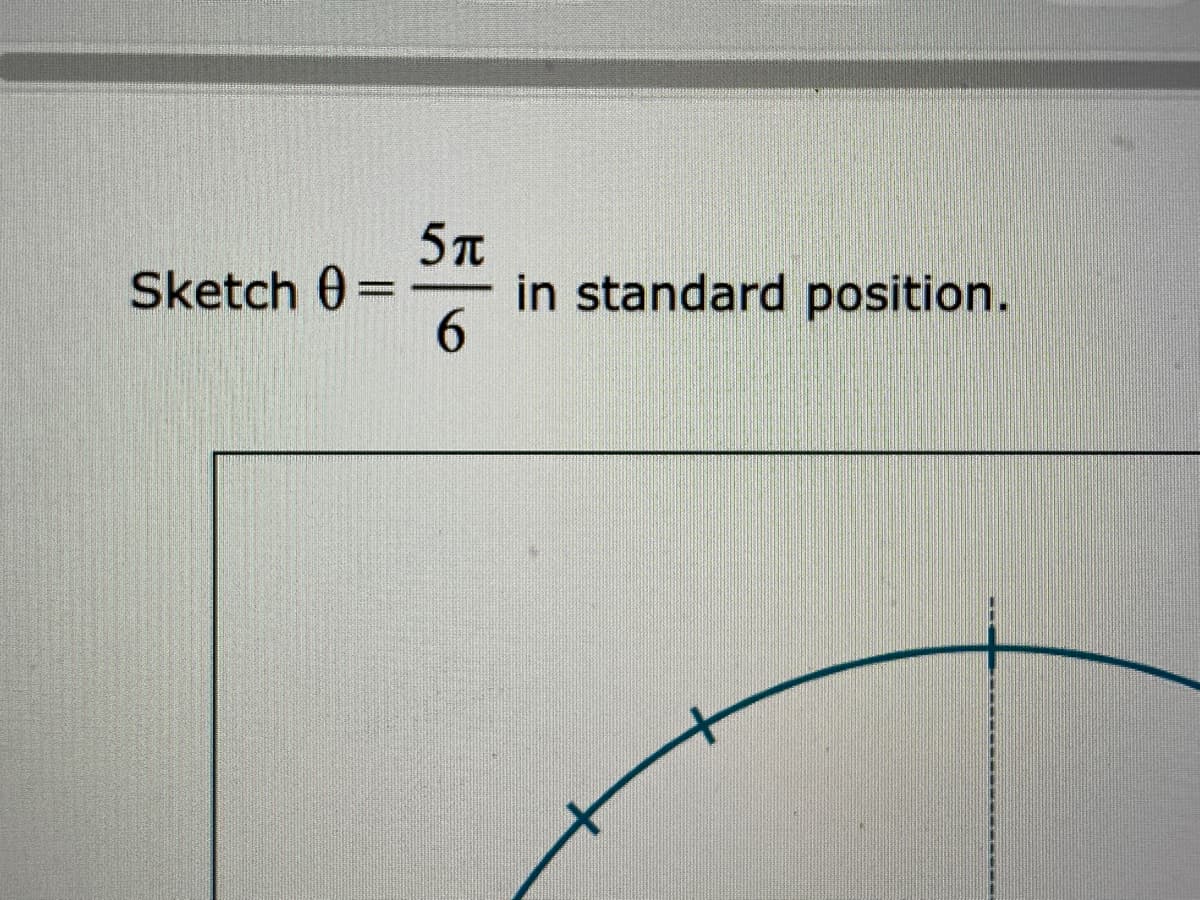 Sketch 0 =
in standard position.
6.
