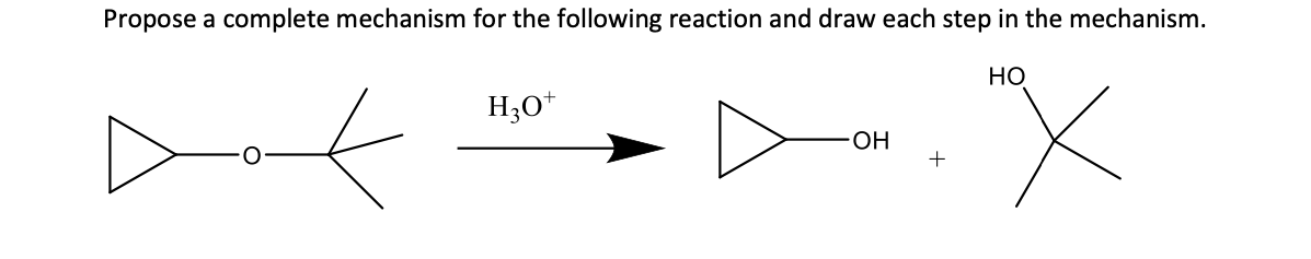 Propose a complete mechanism for the following reaction and draw each step in the mechanism.
но
H;O*
OH
+
