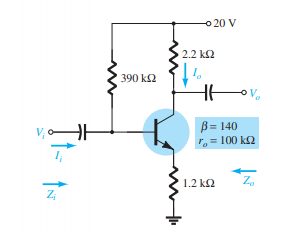 o 20 V
2.2 k2
390 k2
B= 140
".= 100 k2
1.2 k2
Z,
