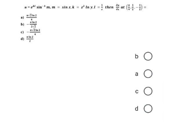 b)
u= ek sin-¹ m, m = sin x, k =
mv2In 2
In 2
2√2
#√2 In 2
In 2
2² In yl=thenat (7)
=
b о
a
O
O
do