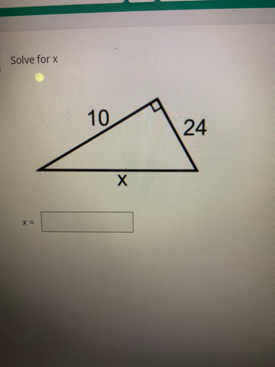Solve for x
X =
10
X
24