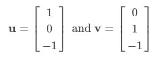 u =
and v =
1
