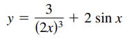 3
+ 2 sin x
(2x)3
y =
