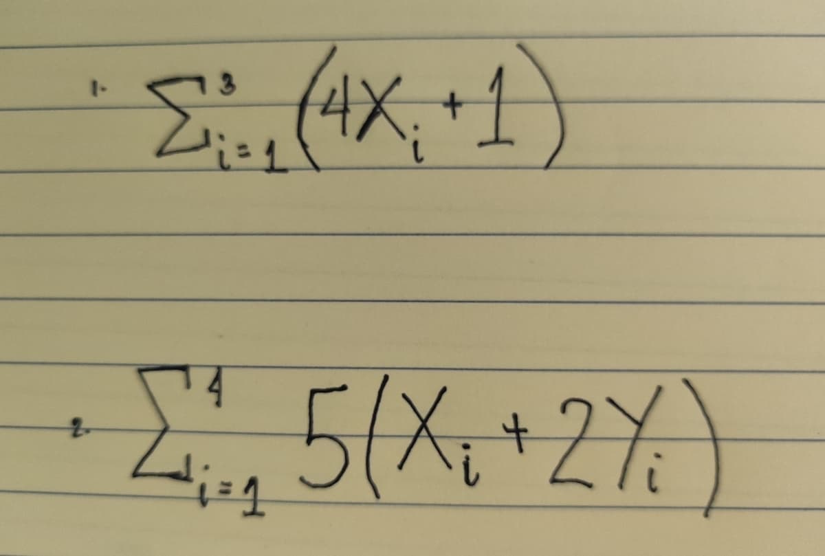 τ
Σ(4Χ1)
Σ5(x+2)
= 1