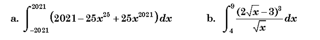 2021
(2021– 25x25 + 25x2021) dx
(2/x-3)8
b.
a.
-
-2021
4
