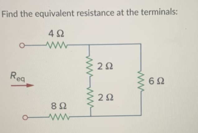 Find the equivalent resistance at the terminals:
4Ω
Rea
M
M
8 Ω
2 Ω
2 Ω
6Ω
