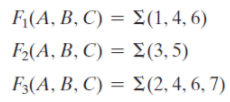 F:(А, В, С) %3D £(1,4, 6)
F-(А, В, С) %3D £ (3, 5)
F(A, В, С) 3D Z(2,4, 6, 7)
