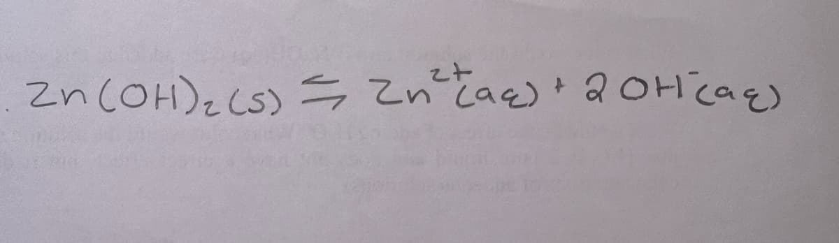 2+
Zn(OH)₂ (s) = 2n² (aq) + 2OH(aq)
