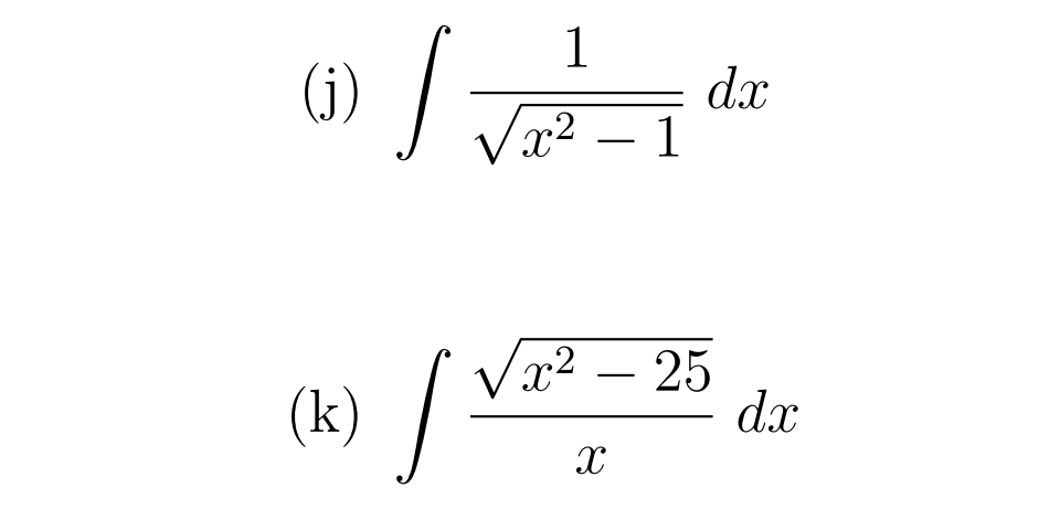 1
(j)
dx
x² – 1
|
