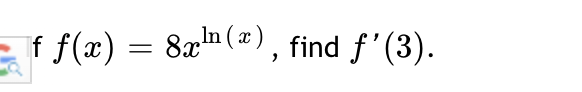 =ff(x)
=
8(2), find f'(3).