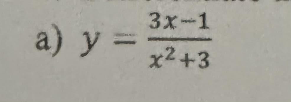 a) y =
3x-1
x²+3