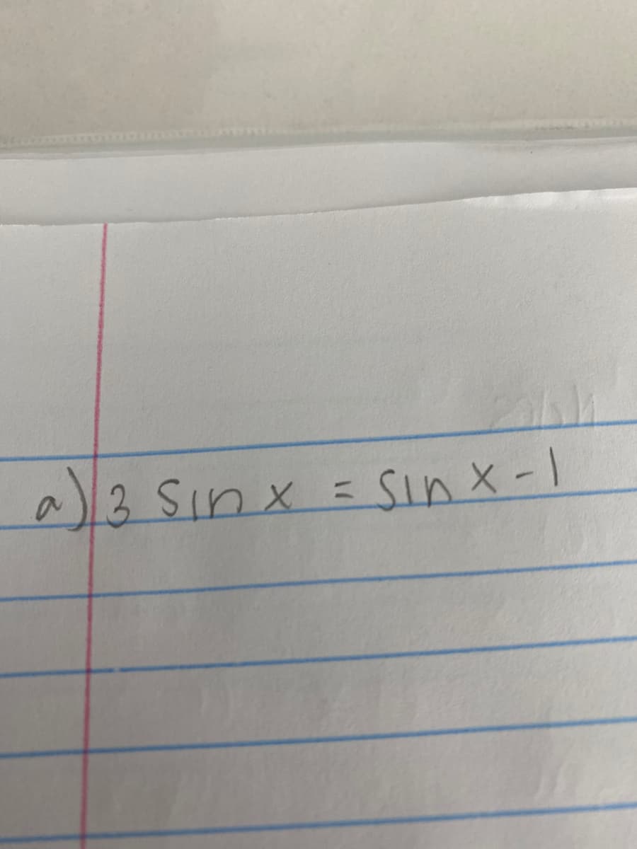 a3 sinx
sinx-1
