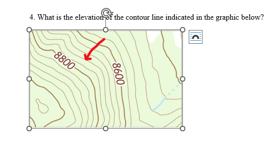 4. What is the elevation of the contour line indicated in the graphic below?
-8800-
-8600-