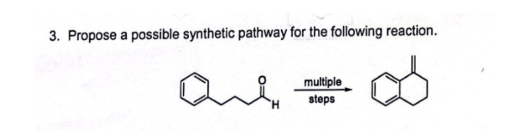 3. Propose a possible synthetic pathway for the following reaction.
multiple
steps
