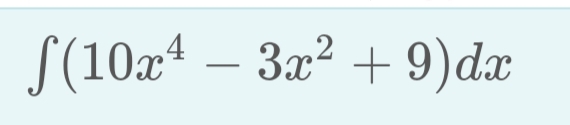 f(10x¹ - 3x² +9) dx