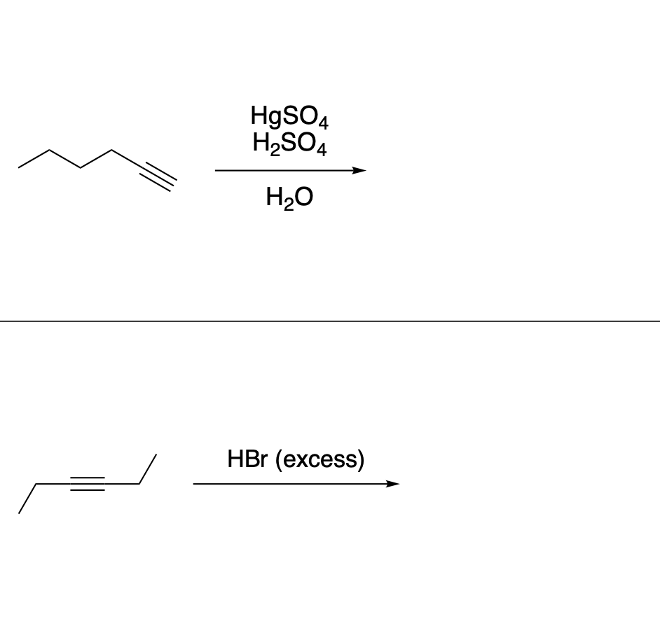 HgSO4
H₂SO4
H₂O
HBr (excess)