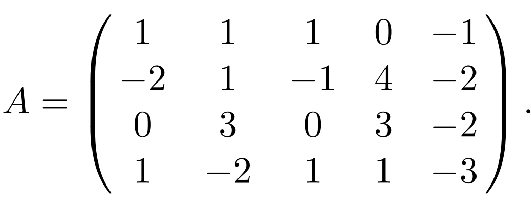 A :
=
1
-2
0
1
1
1
0
1
-1 1
4
3
0
3
-2 1 1
-1
-2
-2
−3