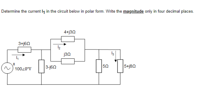 Determine the current 4 in the circuit below in polar form. Write the magnitude only in four decimal places.
4+j30
3+j60
j3n
N) 10020°V
3-j60
50
5+j80
