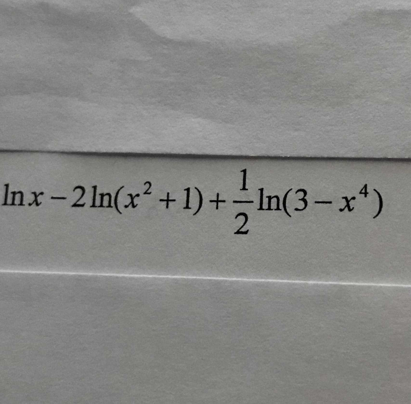 1
Inx-2 ln(x2+1) +In(3-x)
2
