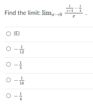 Find the limit: limz0
x+4 4
x
O (E)
ㅇ-ㅎ
5
1
16