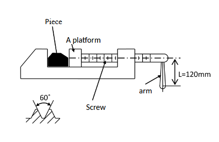 Piece
A platform
L=120mm
arm
60°
Screw
