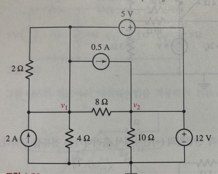 2Ω
2 Α
V1
4Ω
0.5 A
8 Ω
Μ
SV
+
14
V2
10 Ω
US (
+1
12 V