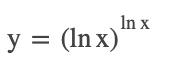 In x
y = (ln x)
