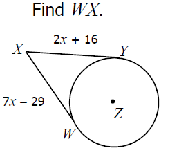 Find WX.
2.x + 16
X,
Y
7x – 29
W
