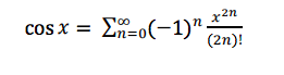 cos
x2n
En=o(-1)";
00
s x =
(2n)!
