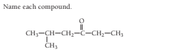 Name each compound.
CH;-CH-CH,-ċ-CH;-CH;
