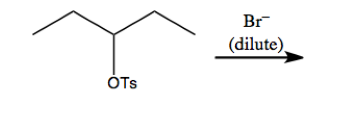 Br
(dilute),
OTs
