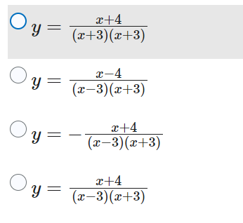 Oy=
O
y=
Oy
O
x+4
(x+3)(x+3)
x-4
(x-3)(x+3)
x+4
(x-3)(x+3)
x+4
=
y= (x-3)(x+3)