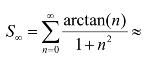 arctan(n)
00
Σ
1+n²
S.
n=0
