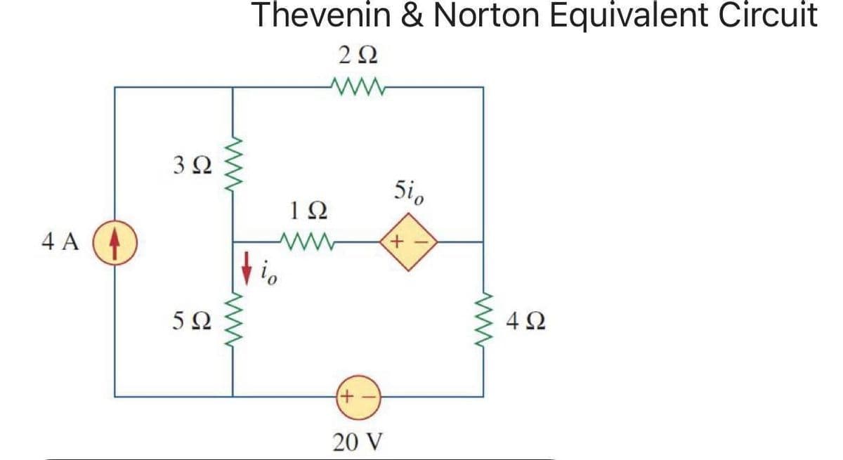 4 Α
3 Ω
5Ω
ww
ww
Thevenin & Norton Equivalent Circuit
2 Ω
ΤΩ
+
20 V
510
+
ww
4Ω