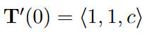 T'(0) = (1, 1, c)