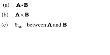 (а)
A•B
(b)
A×B
(с)
Өдв between A and B
АВ
