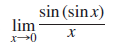 sin (sinx)
lim
