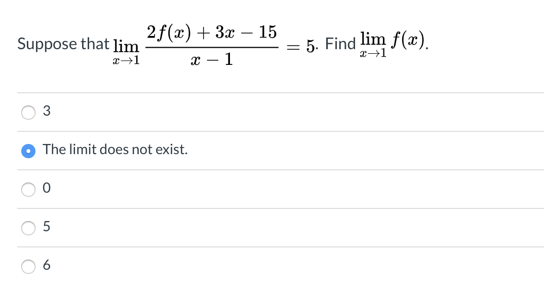 2f(x) + 3x –
х — 1
15
-
Suppose that lim
5. Find lim f(x).|
