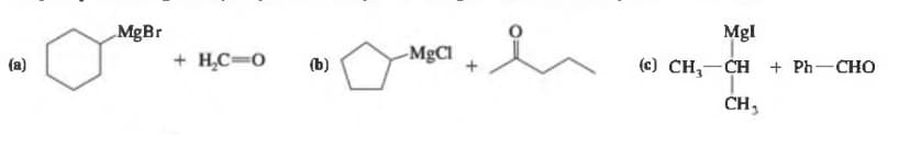 MgBr
Mgl
(a)
+ H,C-0
(b)
-MgCl
(c) CH,-CH + Ph-CHO
CH,
