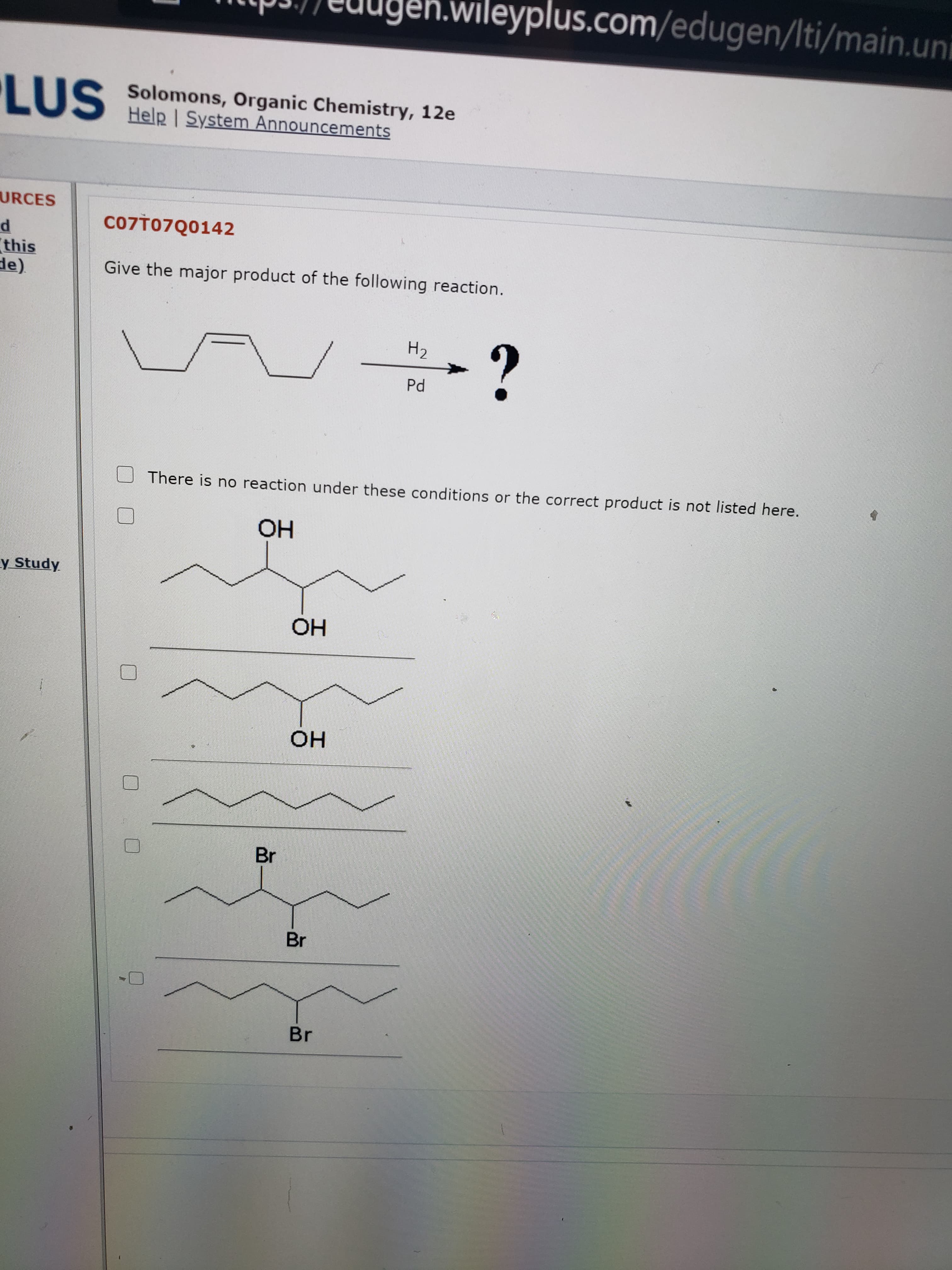 Give the major product of the following reaction.
H2
Pd
